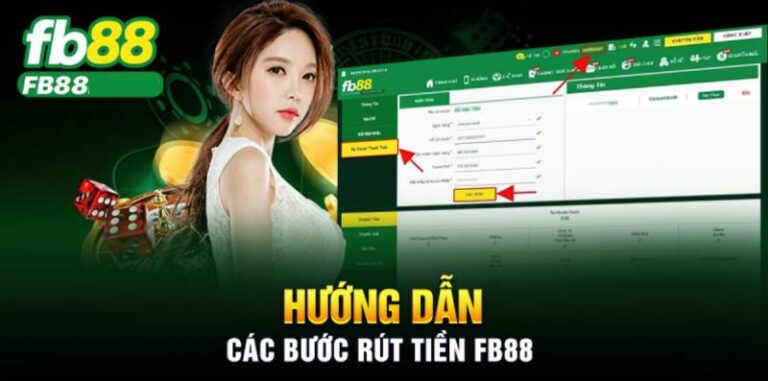 Hướng Dẫn Chi Tiết Cách Rút Tiền FB88 Chỉ 2 Phút